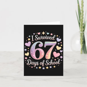 Ich überlebte 67 Tage Schule Lustig 67 Lehrer Stud Karte