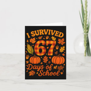 Ich überlebte 67 Tage Schule Lustig 6 7 Lehrer We Karte