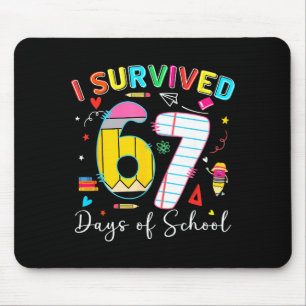 Ich überlebte 67 Tage Schule Lustiges Meme Sechs S Mousepad