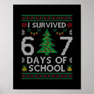 Ich überlebte 67 Tage Schule Lustiges Six Seven Me Poster
