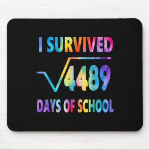 Ich überlebte 67 Tage Schule Quadratwurzel 4489 Ma Mousepad