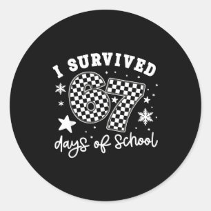 Ich überlebte 67 Tage Schule Schüler Lehrer 100 Runder Aufkleber
