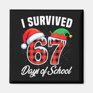 Ich überlebte 67 Tage Schule Sechs Sieben Lehrer S Magnet