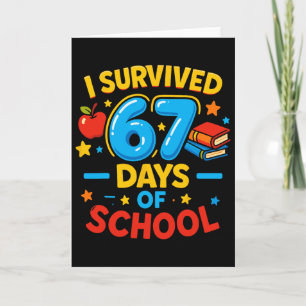 Ich überlebte 67 Tage Schule Six Seven Meme Lehrer Karte