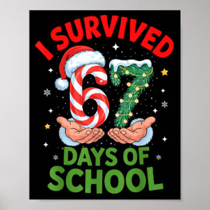 Ich überlebte 67 Tage Schulkristall-Weihnachts-Can Poster