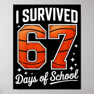 Ich überlebte 67 Tage Schulsbasketball Sechs Siebe Poster