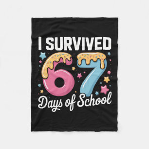 Ich überlebte 67 Tage Schulzeit Lehrer Schüler Mem Fleecedecke
