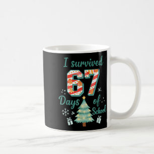 Ich überlebte 67 Tage Schulzeit Weihnachtslehrer Kaffeetasse