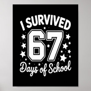Ich überlebte 67 Tage von Schullehren Schülern 1  Poster