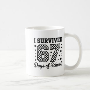 Ich überlebte 67 Tage von Schullehren Schülern Kaffeetasse