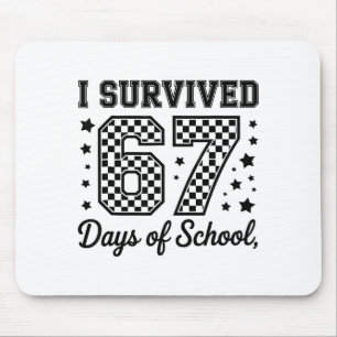 Ich überlebte 67 Tage von Schullehren Schülern  Mousepad