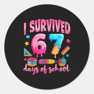 Ich überlebte 67 Tage von Schullehren Schülern Runder Aufkleber