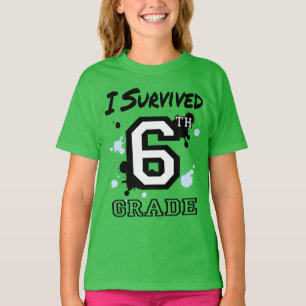 Ich überlebte 6. T-Shirt