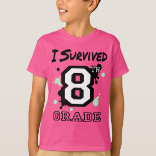 Ich überlebte 8. Klasse T-Shirt
