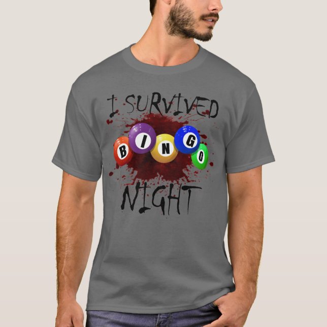 Ich überlebte Bingo Night Bingo Gambling Horror Bi T-Shirt (Vorderseite)