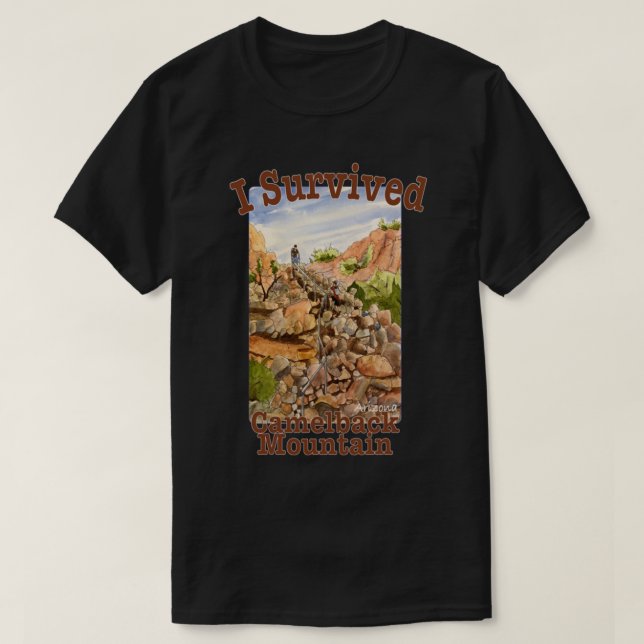 Ich überlebte Camelback Mountain, Arizona Classic  T-Shirt (Design vorne)