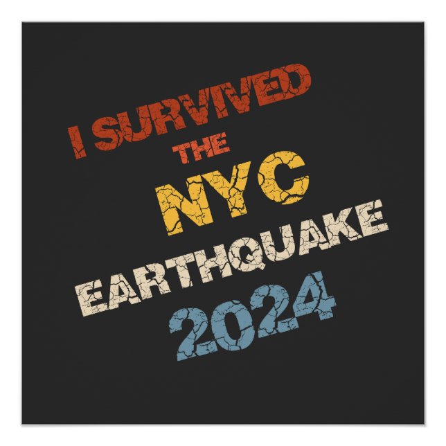 Ich überlebte das Erdbeben im NYC 2024 Poster (Vorderseite)
