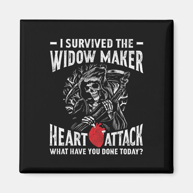Ich überlebte das Herzinfarkt der Witwe-Maker Magnet (Vorne)