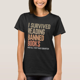 Ich überlebte das Lesen verbotener Bücher Buch  Bu T-Shirt
