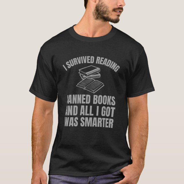 Ich überlebte das Lesen verbotener Bücher T-Shirt (Vorderseite)