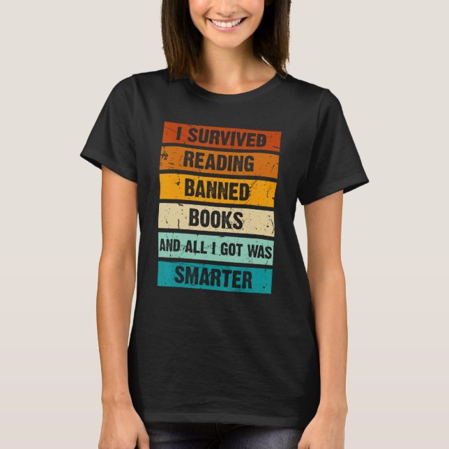 Ich überlebte das Lesen verbotener Bücher und alle T-Shirt (Vorderseite)