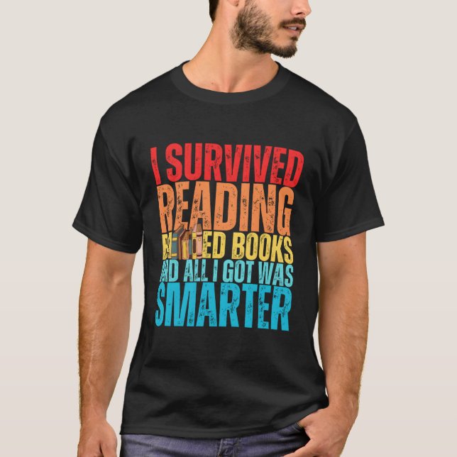 Ich überlebte das Lesen verbotener Bücher und alle T-Shirt (Vorderseite)