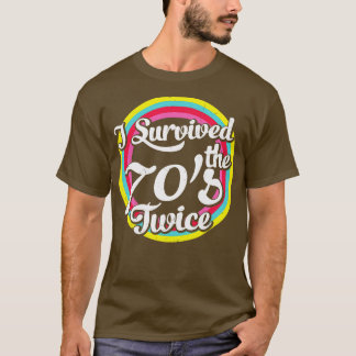 Ich überlebte den 70er zweimal lustig Retro 80. Ge T-Shirt