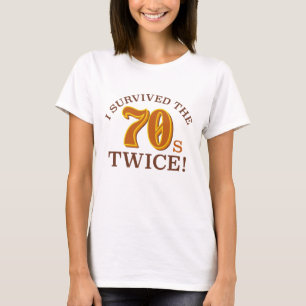 Ich überlebte den 70er zweimal T-Shirt