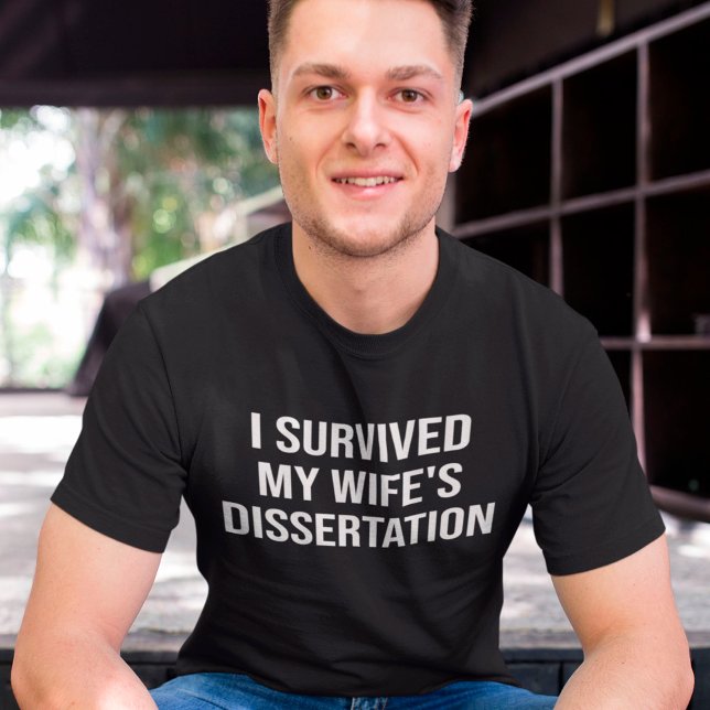 Ich überlebte den Abschluss der Phd-Dissertation m T-Shirt (Von Creator hochgeladen)