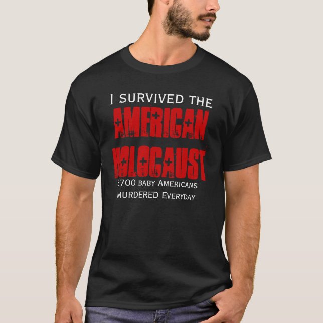 Ich überlebte den amerikanischen Holocaust T-Shirt (Vorderseite)
