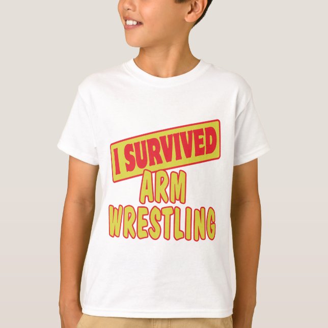 ICH ÜBERLEBTE DEN ARM-WRESTLING T-Shirt (Vorderseite)