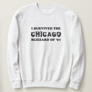 Ich überlebte den Chicago Blizzard von 1967. Sweatshirt
