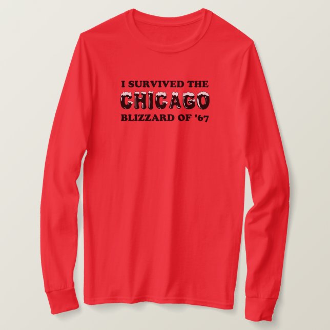 Ich überlebte den Chicago Blizzard von 1967. T-Shirt (Design vorne)