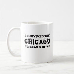 Ich überlebte den Chicago Blizzard von 1967. Tasse