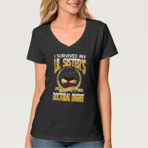 Ich überlebte den Doktortitel-Abschluss meiner kle T-Shirt
