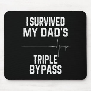 Ich überlebte den dreifachen Bypass meines Vaters Mousepad