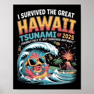 Ich überlebte den großen hawaiianischen Tsunami de Poster