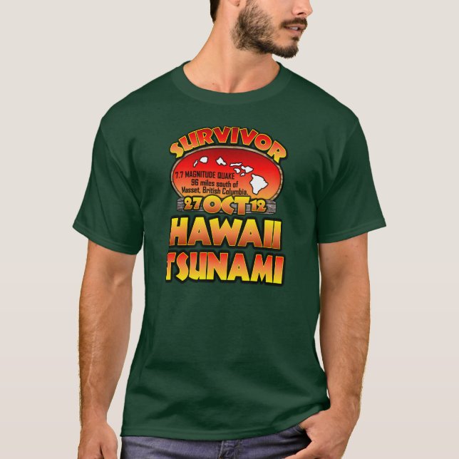 Ich überlebte den Hawaii-Tsunami am 27. Oktober T-Shirt (Vorderseite)