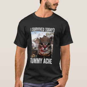 ich überlebte den heutigen Bauchschmerz Katze - La T-Shirt