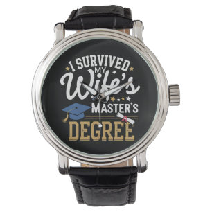 Ich überlebte den Masterabschluss meiner Frau Frau Armbanduhr