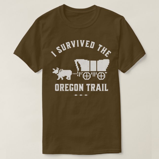 Ich überlebte den Oregon Trail 1 T-Shirt (Design vorne)