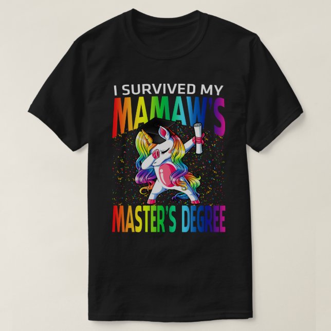 Ich überlebte den Universitätsabschluss meines Mam T-Shirt (Design vorne)