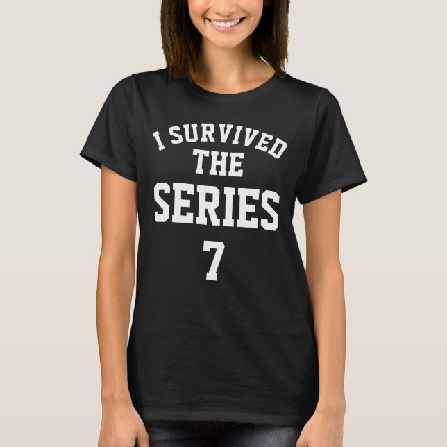 Ich überlebte die 7-Frauen-T - Shirt (Vorderseite)