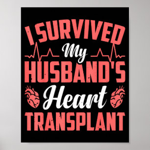 Ich überlebte die Herztransplantation meines Manne Poster