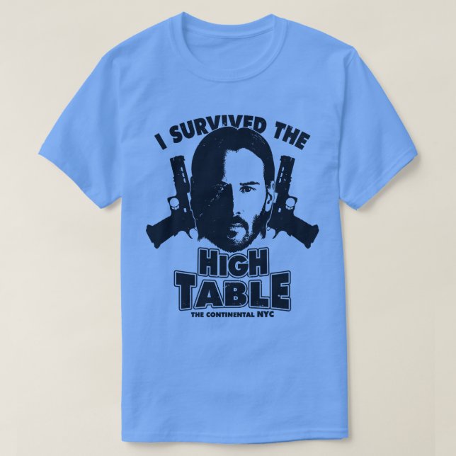 Ich überlebte die Hochtisch Baba Yaga Keanu Reeves T-Shirt (Design vorne)