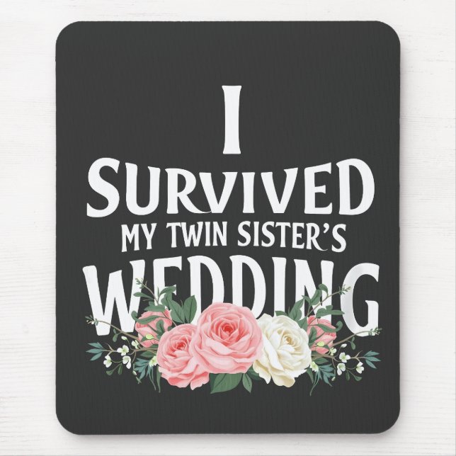 Ich überlebte die Hochzeitspaare meiner Schwester Mousepad (Vorne)