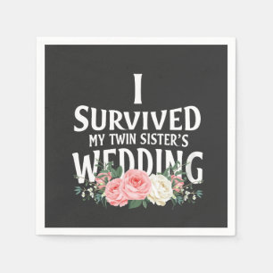 Ich überlebte die Hochzeitspaare meiner Schwester Serviette