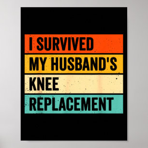 Ich überlebte die Knie-Operation meines Mannes 1 Poster