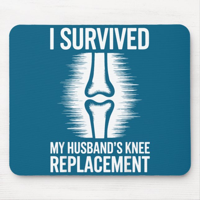 Ich überlebte die Knie-Operation meines Mannes 2 Mousepad (Vorne)