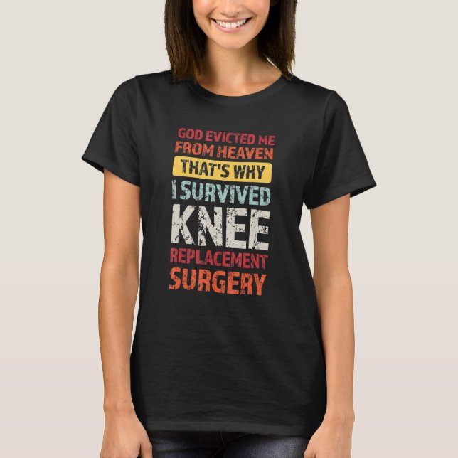 Ich überlebte die Knieersatzoperation T-Shirt (Vorderseite)